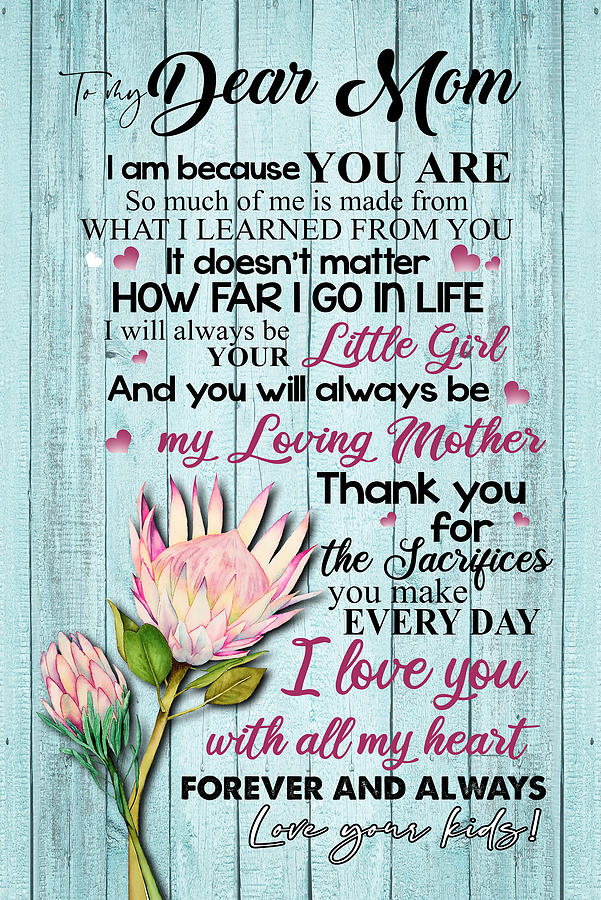 To My Mom Poster I Will Always Be Your Little Girl Digital Art by ...