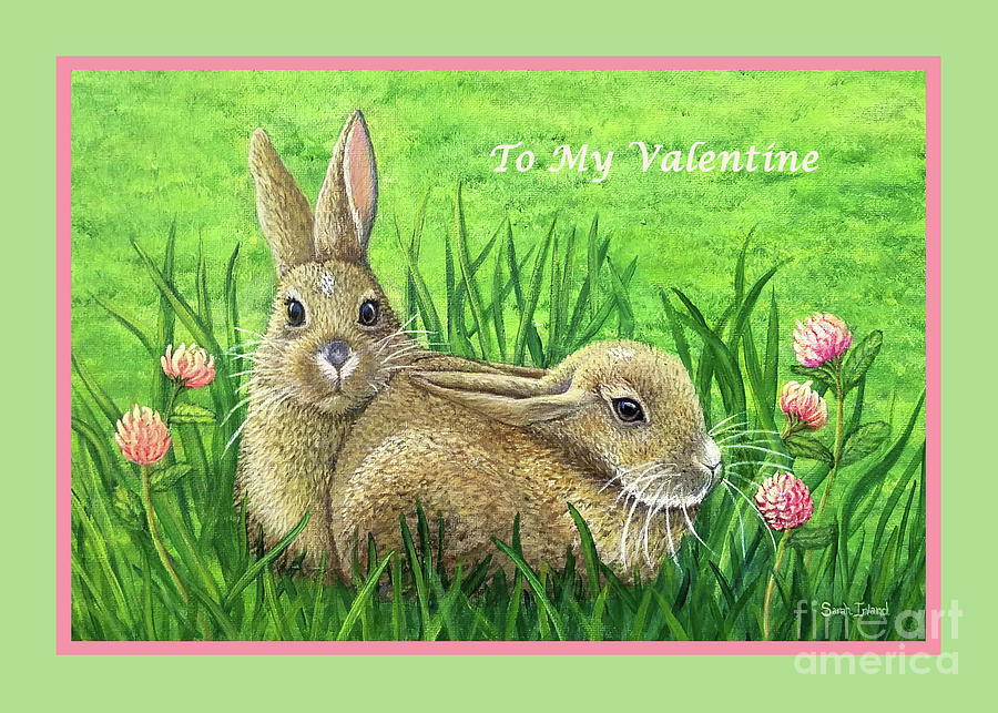 To My Valentine - Bunnies Painting by Sarah Irland