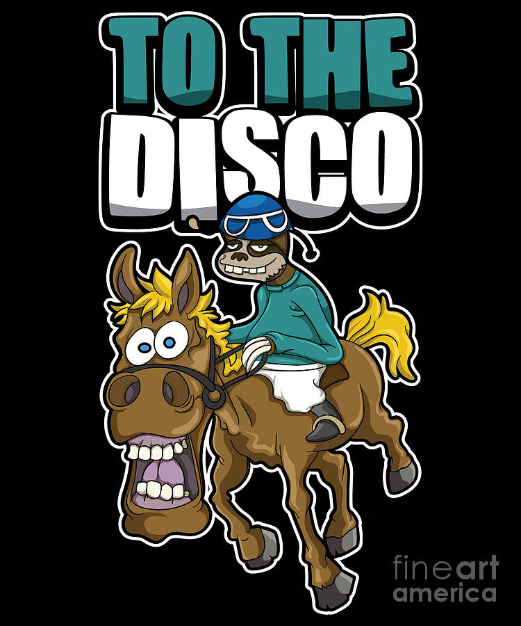 Christmas Digital Art - To The Disco Sloth On Horse Sayings by Mister Tee