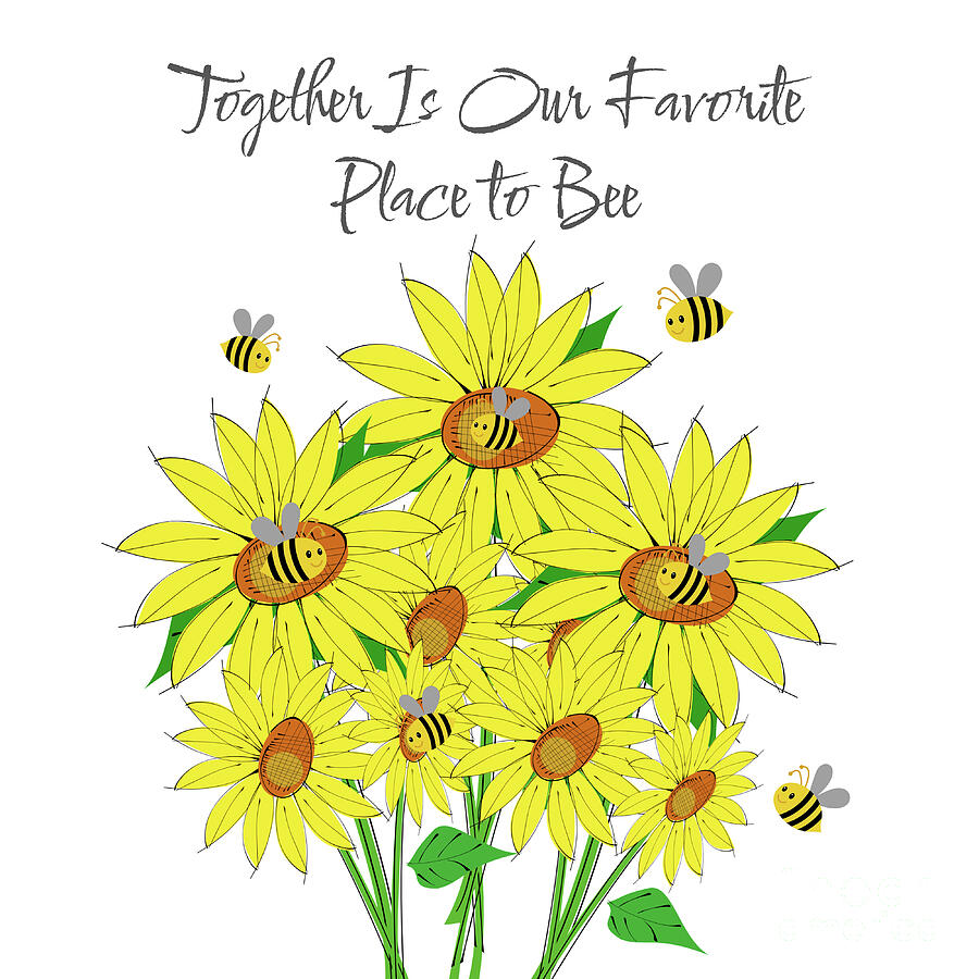 Together Is Our Favorite Place To Bee Painting by Tina LeCour