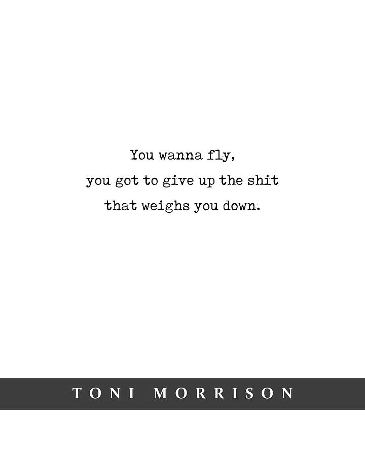 Toni Morrison - Quote Print - Minimal Literary Poster 02 Mixed Media by Studio Grafiikka