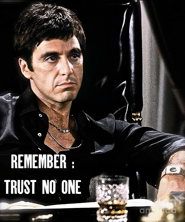 Tony Montana - Scarface Trust no one Digital Art by Herrybert