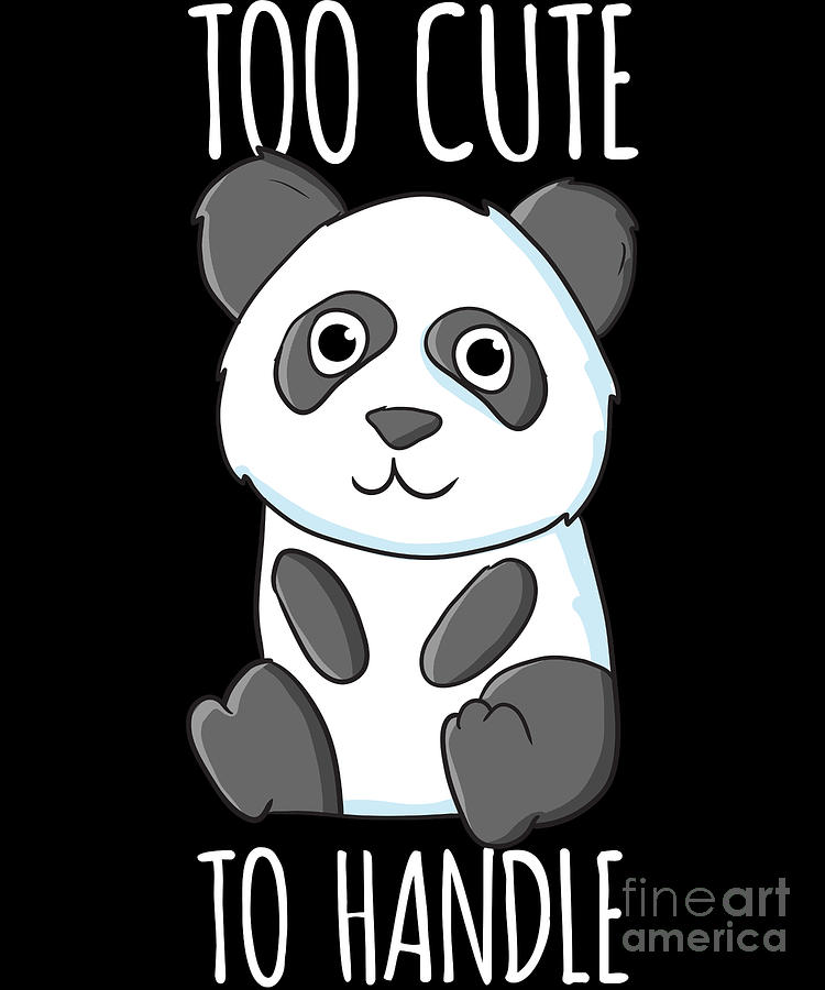 Too Cute To Handle Cute Panda Digital Art by EQ Designs - Fine Art America