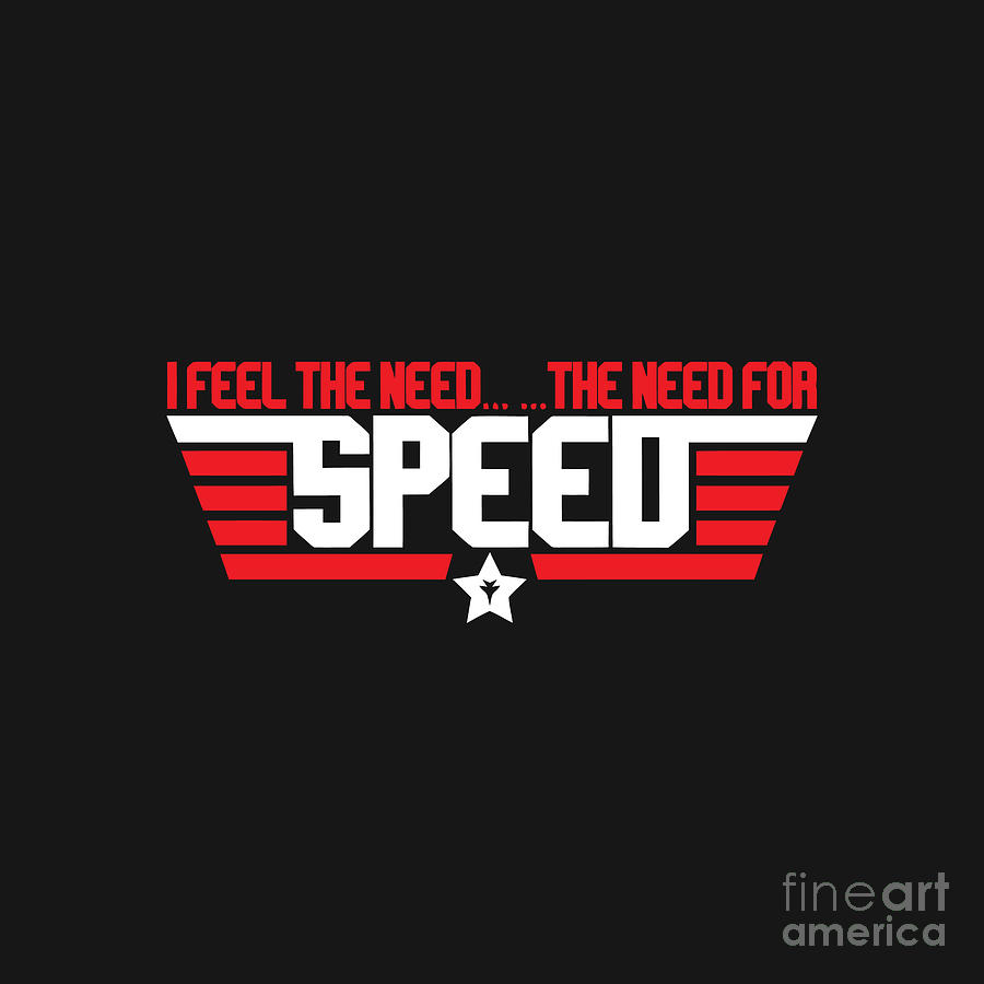Top Gun Feel The Need For Speed Drawing by Raymond A Ritter - Fine Art  America