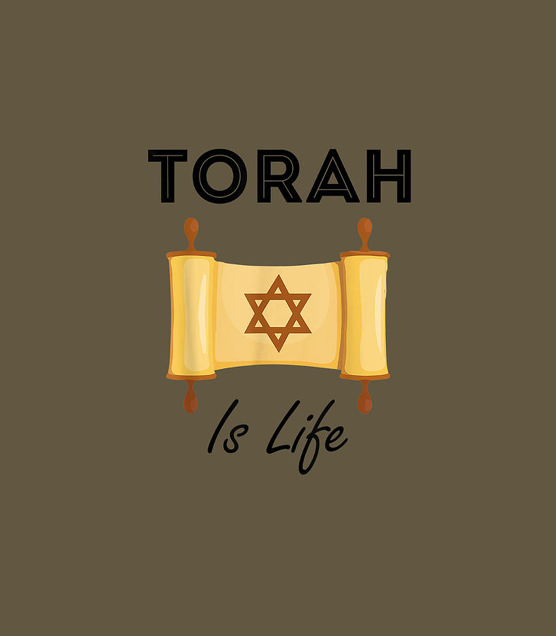 Torah Is Life Funny Jewish Hebrew Israelite Simchat Digital Art by