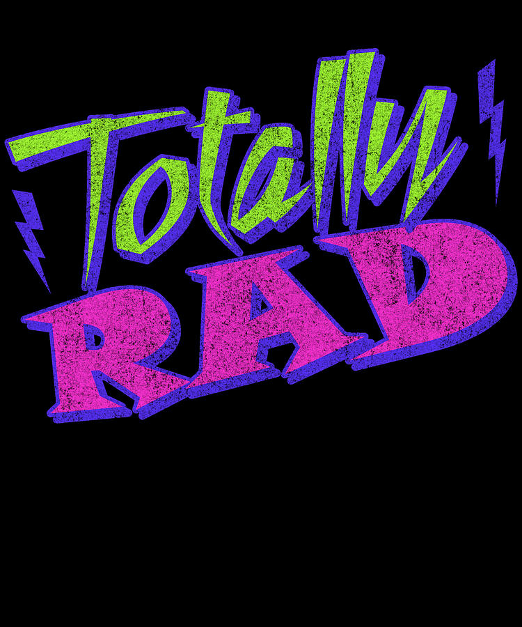 Totally Rad Retro 80s Digital Art by Flippin Sweet Gear