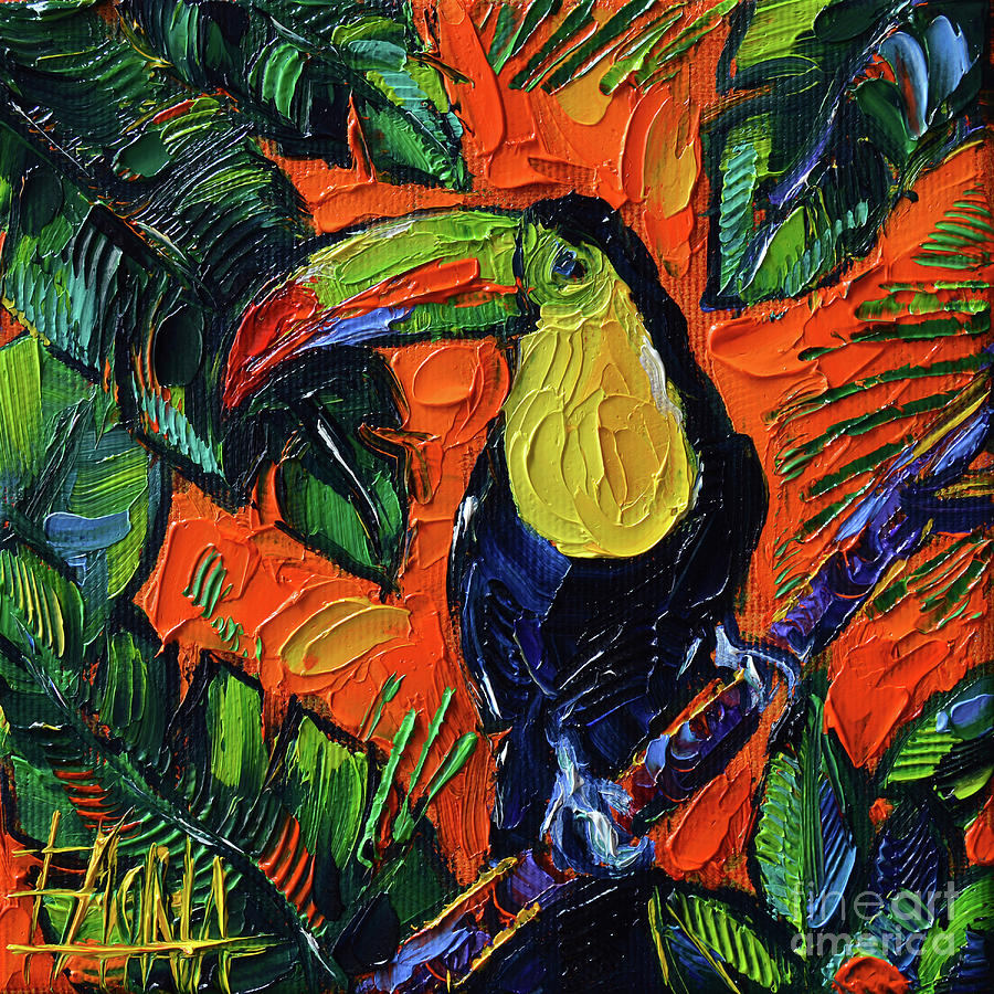 Toucan Painting - TOUCAN bird impasto oil painting Mona Edulesco by Mona Edulesco