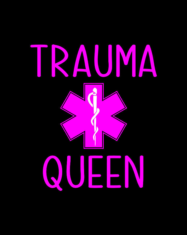 Trauma Queen Funny Womens Paramedic First Responder Emt Ems Drawing by ...