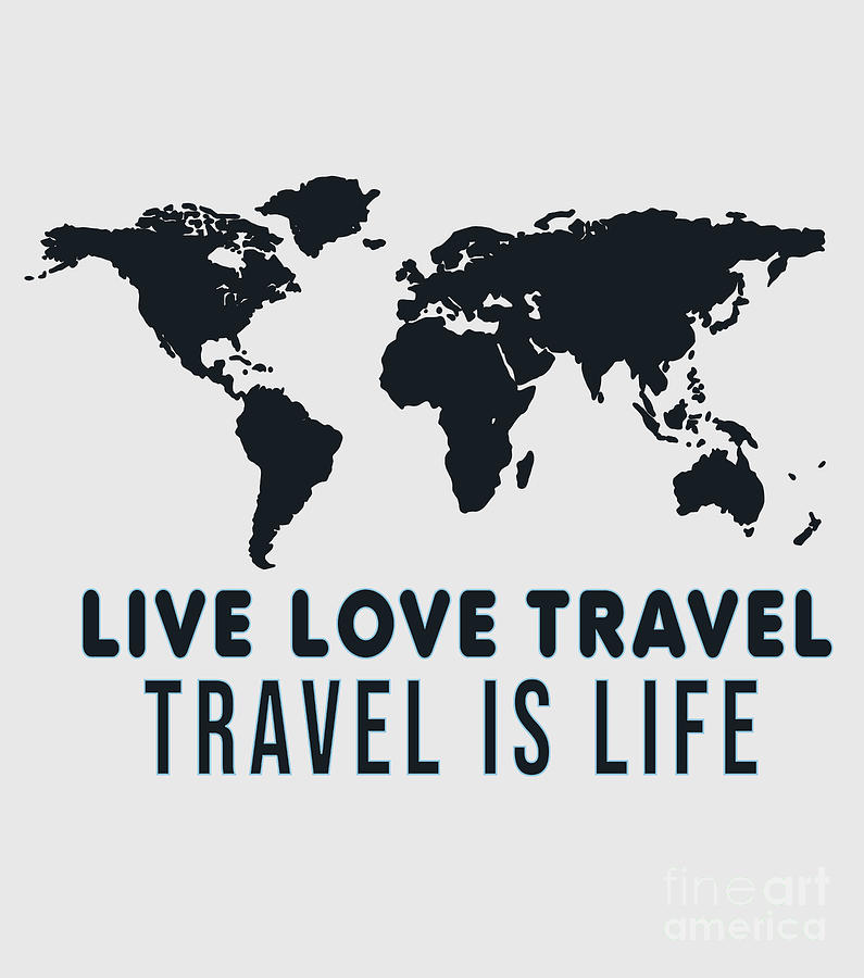 Travel is Life - Vintage Traveler World Travel Themed For Love ...