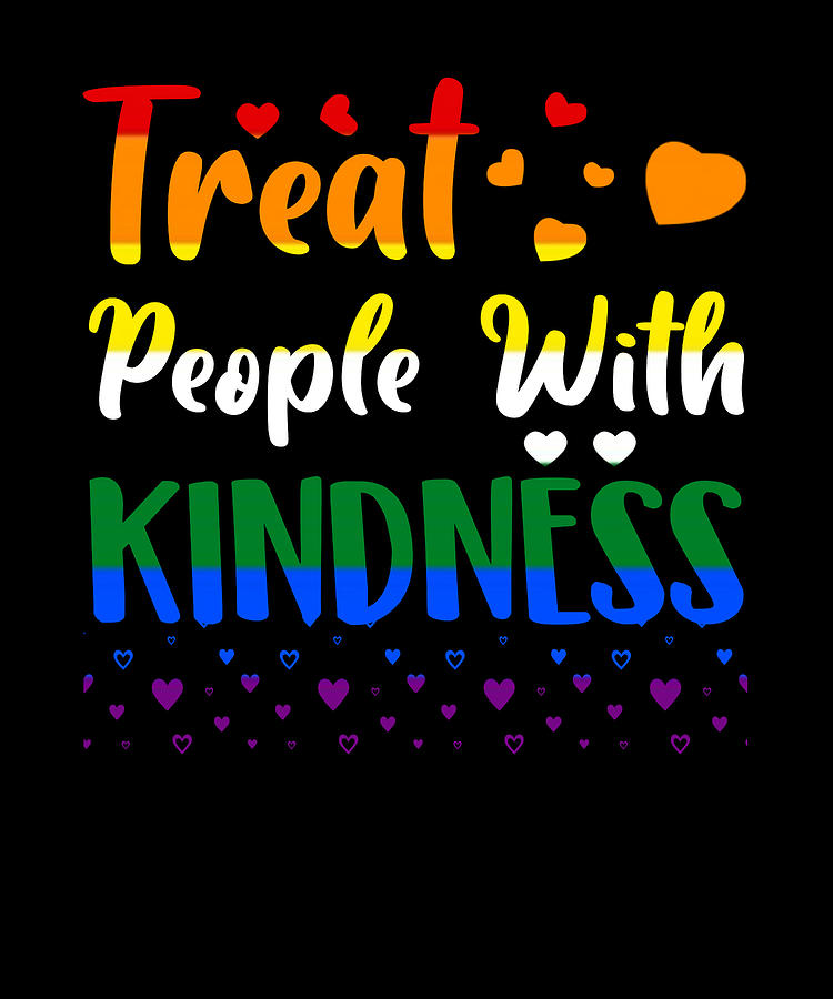 Treat People With Kindness LGBTQ Pride Rainbow Gift Drawing by Kanig ...