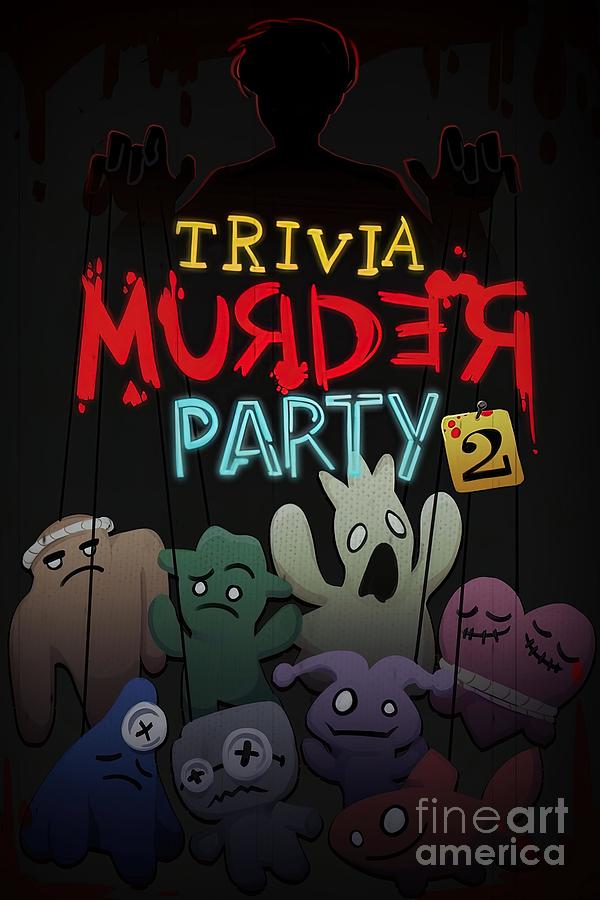 Trivia Murder Party 2 Movie Painting By Reynolds Lisa - Pixels