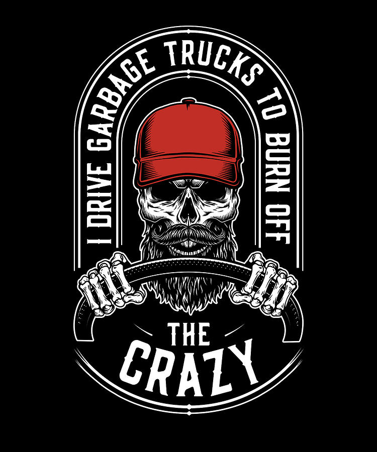 Truck Driver Skull Rig Trucking - Trucker Garbage Truck Digital Art by ...