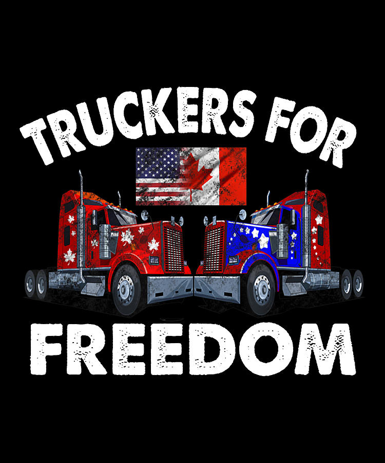 Trucker For Freedom Canada Freedom Convoy 2022 Canada Flag Digital Art ...