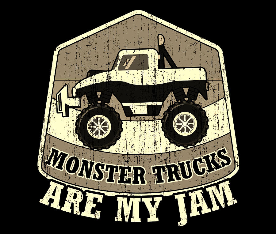 Trucker Gift Monster Trucks are My Jam Monster Truck Lover Gift Idea ...