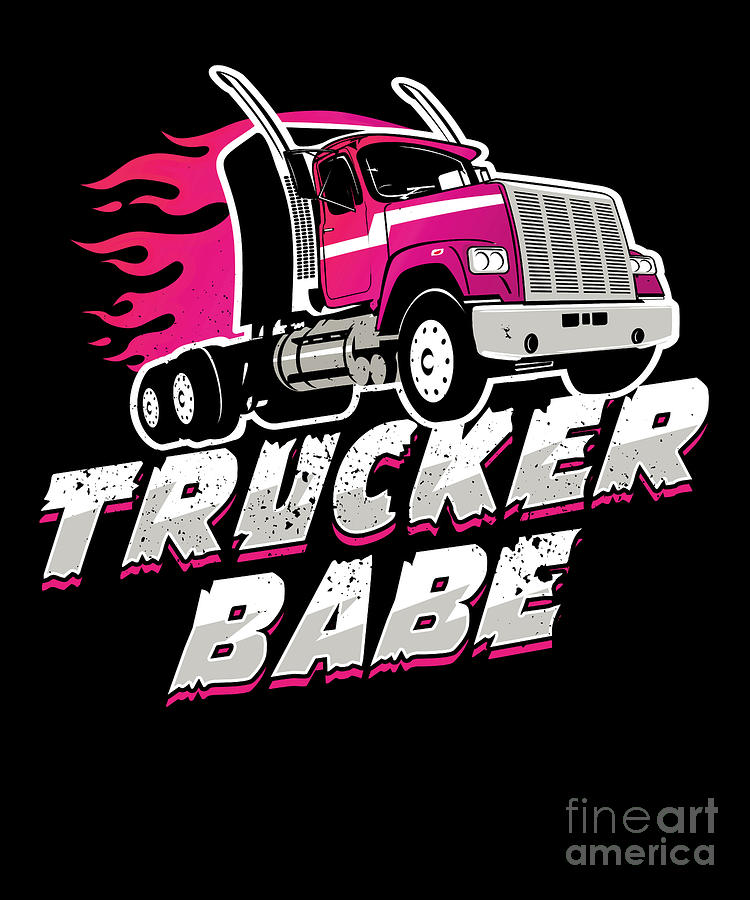Truck Digital Art - TruckerBabe Driving Trucker Driver Gift by Thomas Larch