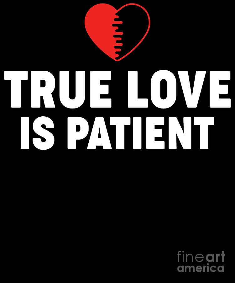 Love is Patient