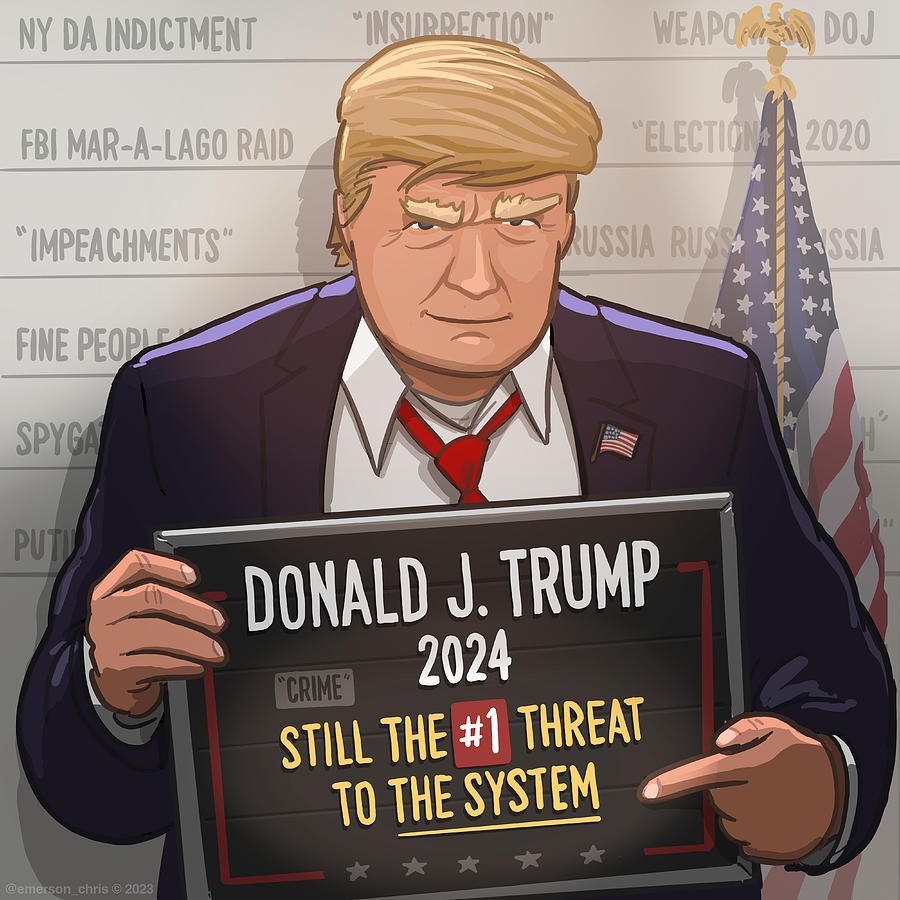 Trump is Still the Number 1 Thread to the System Digital Art by Emerson