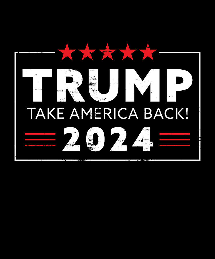Trump Take America Back 2024 USA Gift Digital Art by Qwerty Designs