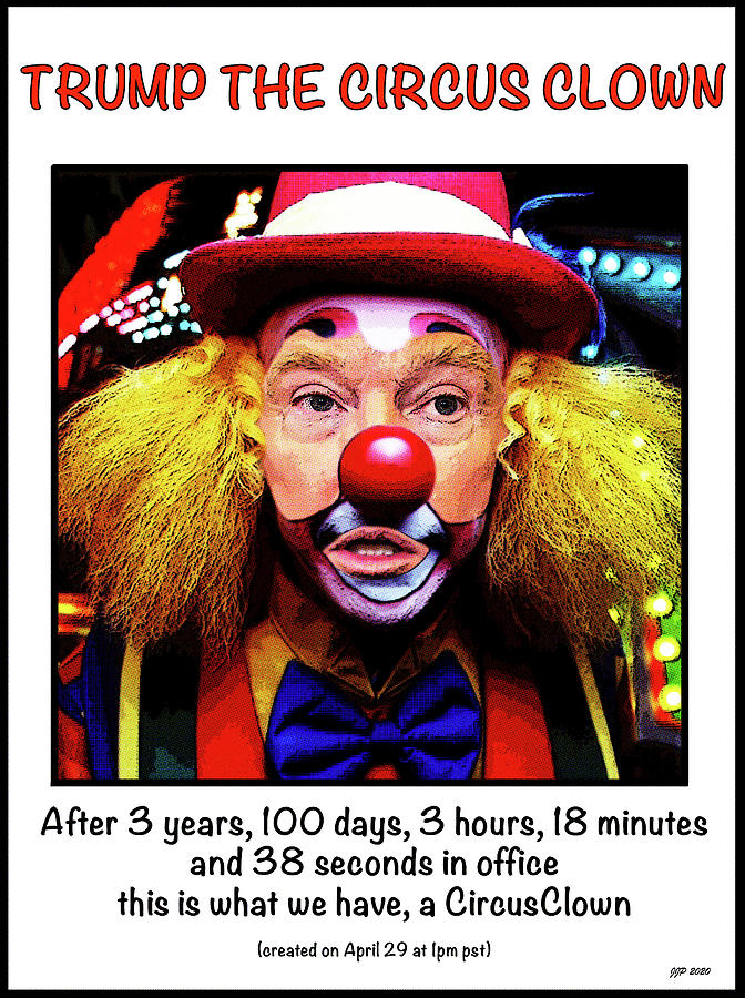 Trump the Circus Clown Digital Art by Joe Palermo