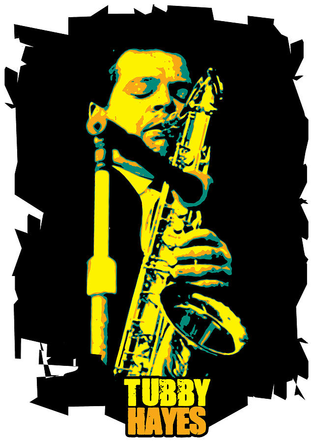 Tubby Hayes Pop Art Digital Art By Andika Bahtiar Fine Art America