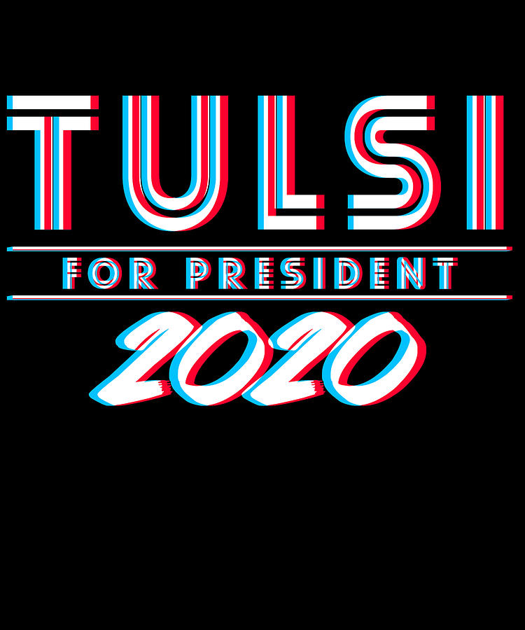 Tulsi Gabbard for President 2020 Digital Art by Flippin Sweet Gear