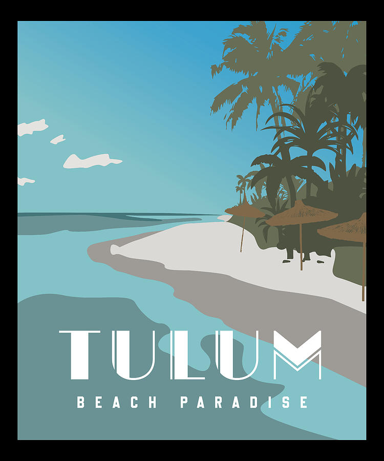 Tulum beach paradise Digital Art by Alexandru Chirila - Fine Art America