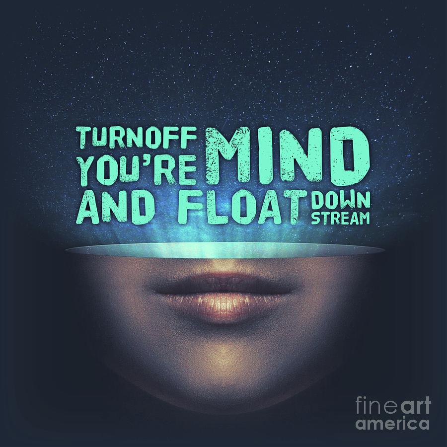 Turn Off Your Mind Painting by Esoterica Art Agency