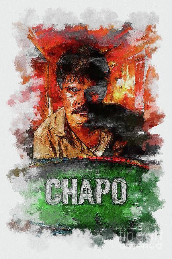 Tv Show El Chapo Mixed Media by Emelia Marquardt - Fine Art America