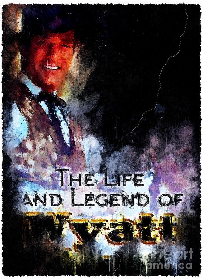 TV Show The Life And Legend Of Wyatt Earp Digital Art By Carrie Stanton   Tv Show The Life And Legend Of Wyatt Earp Carrie Stanton 