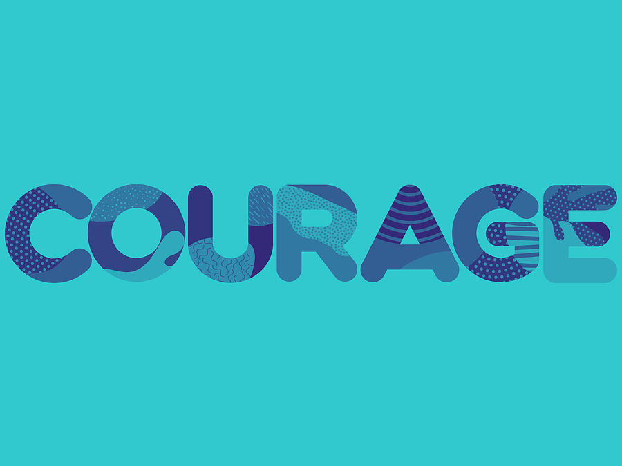 Typography - Courage 5 Digital Art