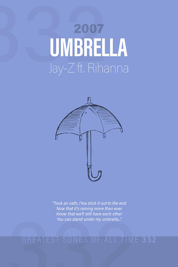 Umbrella Mixed Media - Umbrella Jay-Z ft. Rihanna Minimalist Song Lyrics Greatest Hits of All Time 332 by Design Turnpike