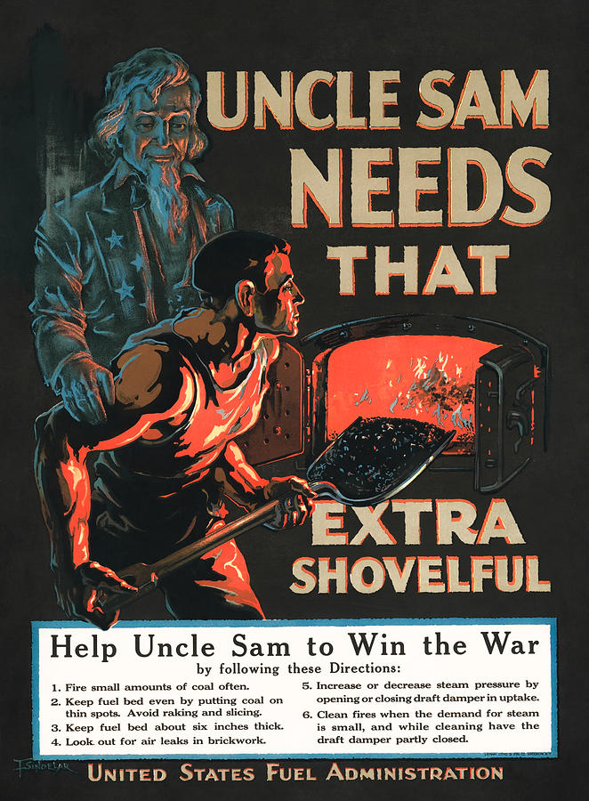 Uncle Sam Needs That Extra Shovelful - WW1 1917 Painting by War Is Hell Store