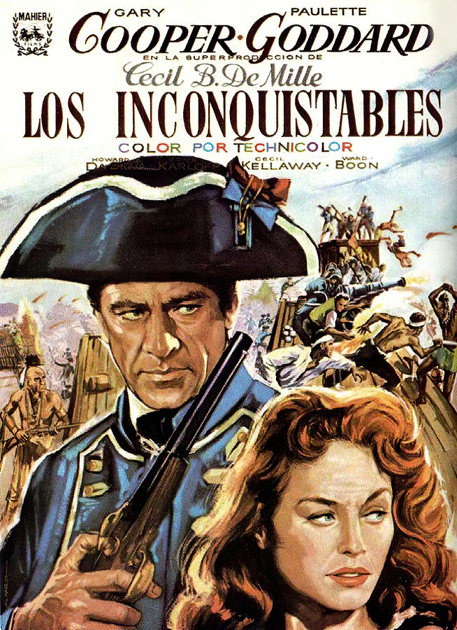 Unconquered, with Gary Cooper, 1947 Mixed Media by Movie World Posters