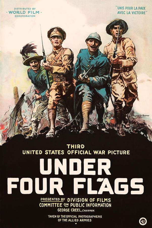 Under Four Flags - Third United States Official War Picture - 1918 Painting by War Is Hell Store