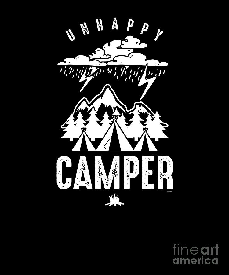 https://images.fineartamerica.com/images/artworkimages/mediumlarge/3/unhappy-camper-outdoor-camping-adventure-campfire-gifts-thomas-larch.jpg