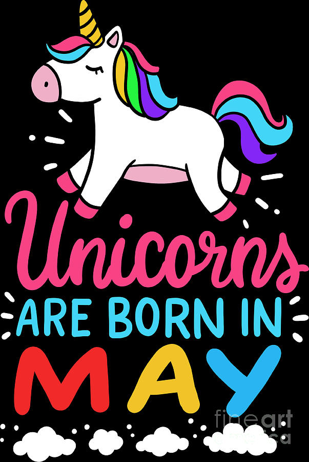 Unicorns Are Born In May Birth Month Birthday Gift by Haselshirt