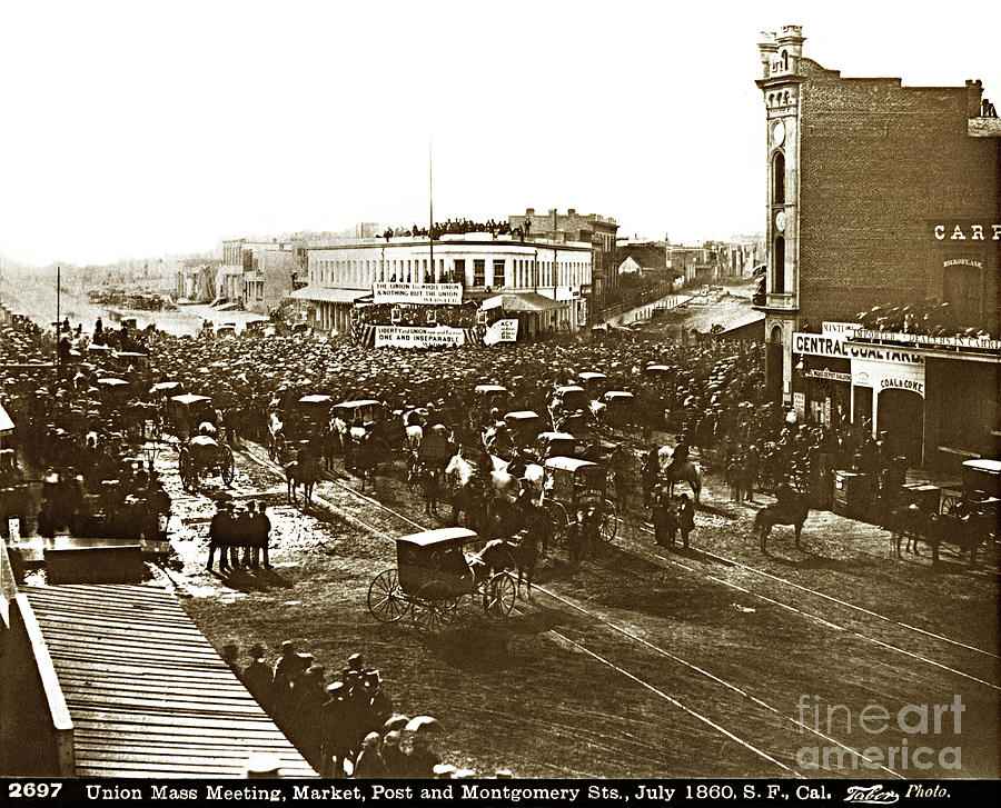 San Francisco Photograph - Union Mass Meeting, Market, Post and Montgomery Sts.  in San Francisco 1860 by Monterey County Historical Society