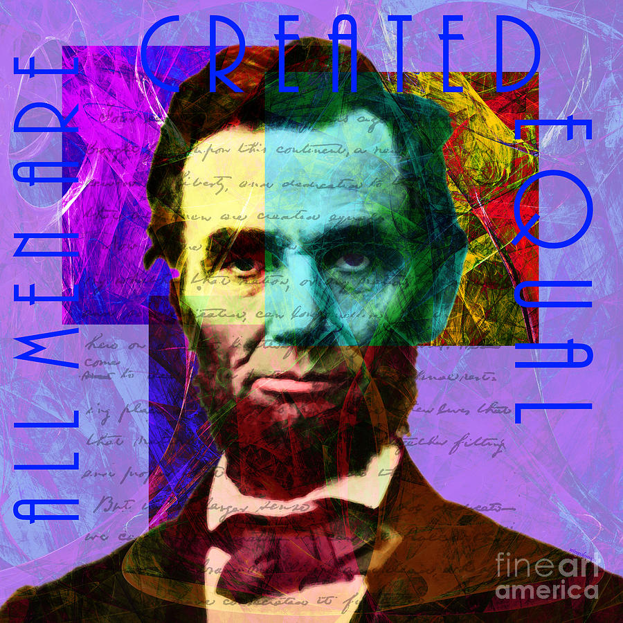 Independence Day Photograph - United States President Abraham Lincoln Gettysburg Address All Men Are Created Equal 20140205m128 by Wingsdomain Art and Photography