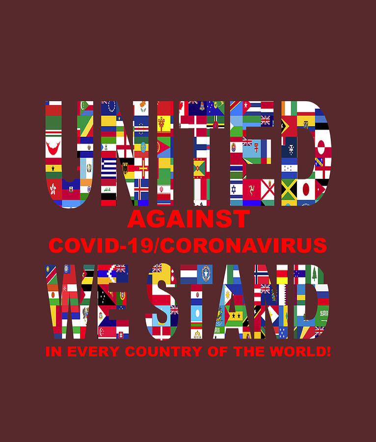 United We Stand Against Covid-19/coronavirus -  Battle Apparel Digital Art