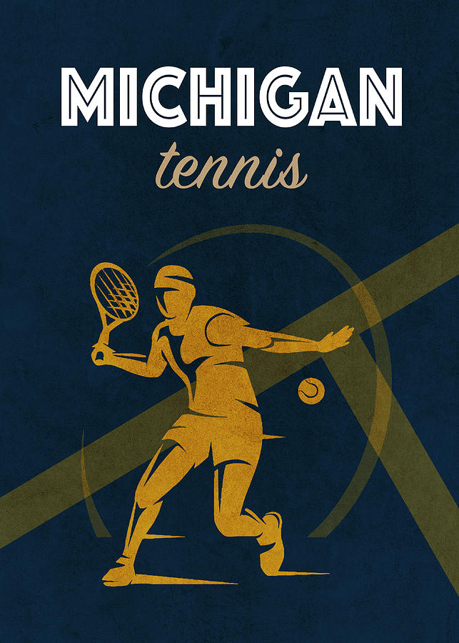 University Of Michigan Mixed Media - University of Michigan Tennis College Sports Vintage Poster by Design Turnpike