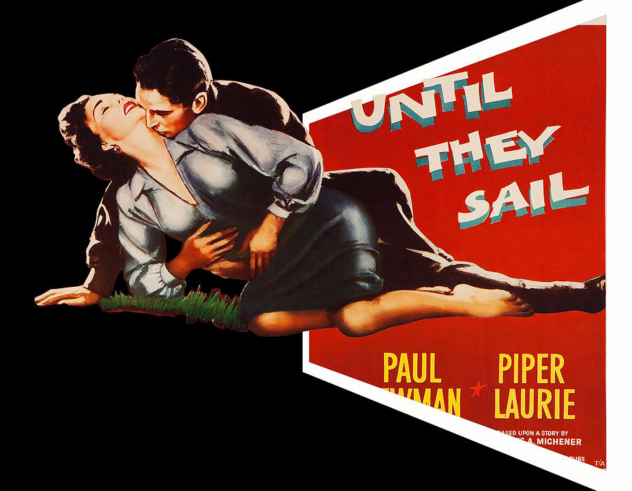 Until They Sail, 1957 - 3d movie poster Mixed Media by Movie World Posters