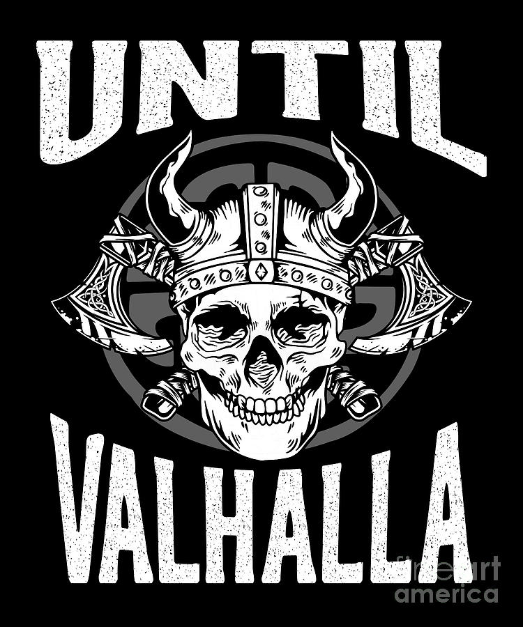 Until valhalla skull Digital Art by BeMi90 | Fine Art America