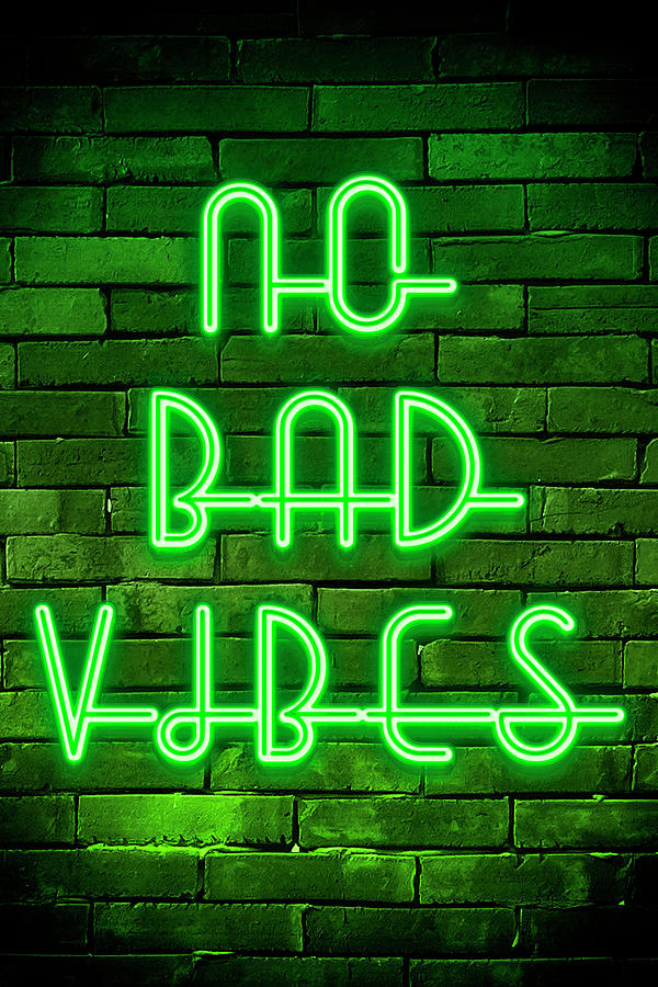Urban Neon - No Bad Vibes Digital Art by Philippe HUGONNARD