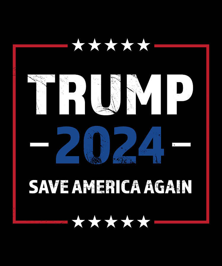 USA Trump 2024 Save America Again Gift Reelection Digital Art by