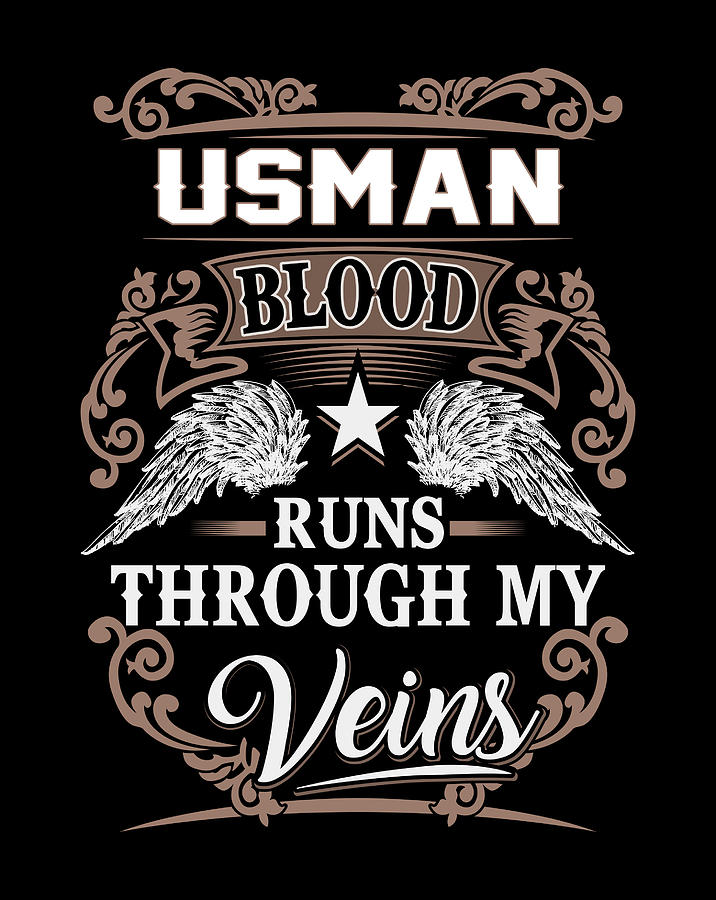 Usman Name T Shirt Usman Blood Runs Through My Veins Gift Item Digital Art By Eik Song Koh