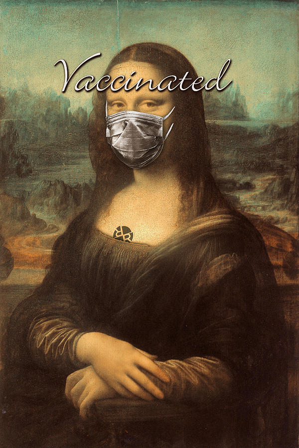 Vaccine Vaccinated Mona Lisa Painting by Tony Rubino