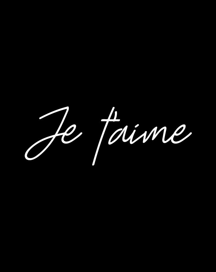 Valentine Love Shirts With French Words Je T'Aime Digital Art by Xuan ...