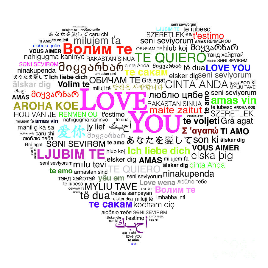 Valentines Day Gift - Love You in 60 languages Photograph by Dejan Jovanovic