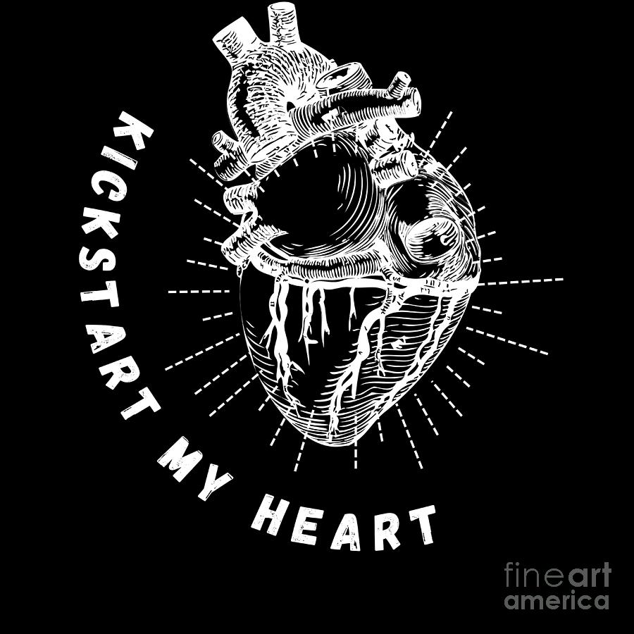 Valentines Day Heart Kickstart My Heart Digital Art by Nathalie Aynie -  Fine Art America