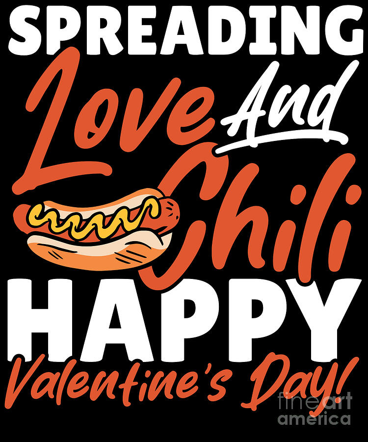 Chili Dog Digital Art - Valentines Day Valentines Chili Dog by Alessandra Roth
